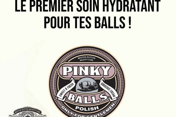 Pinky Balls, le premier soin 100% homme